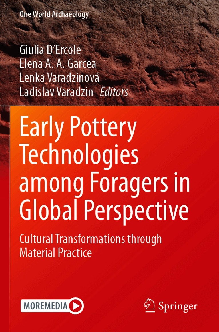 Early Pottery Technologies among Foragers in Global Perspective