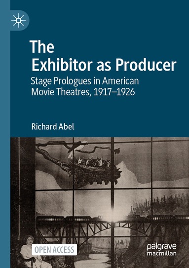 Richard Abel - Exhibitor as Producer, Häftad