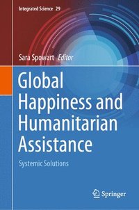 bokomslag Global Happiness and Humanitarian Assistance