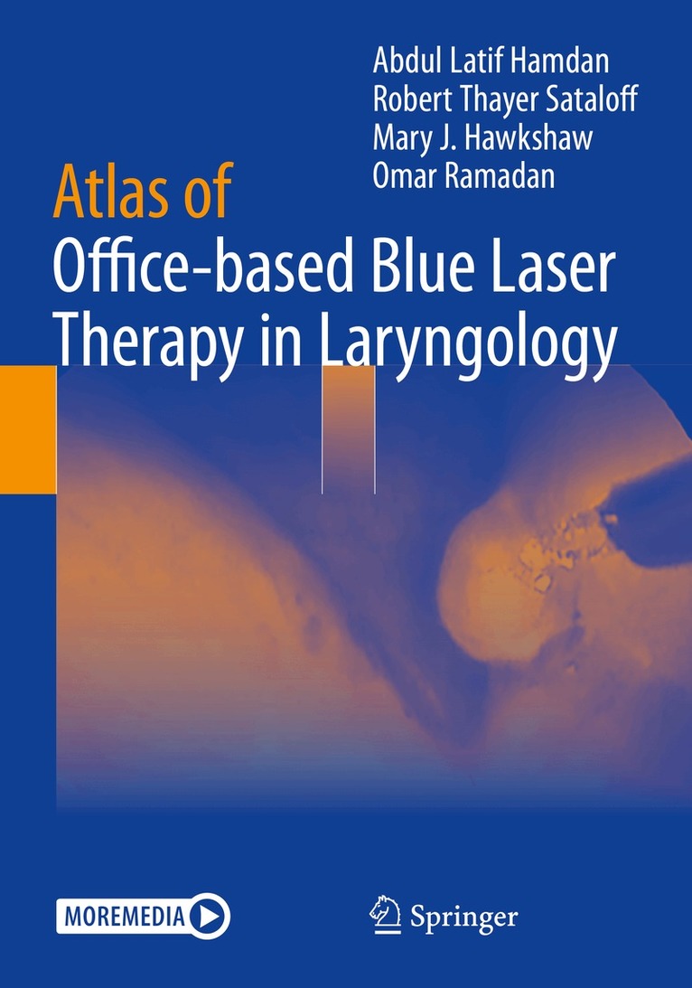 Abdul Latif Hamdan, Robert Thayer Sataloff, Mary J. Hawkshaw, Omar Ramadan - Atlas of Office-based Blue Laser Therapy in Laryngology, Häftad
