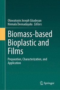 bokomslag Biomass-based Bioplastic and Films