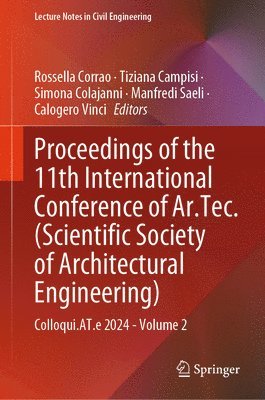 bokomslag Proceedings of the 11th International Conference of Ar.Tec. (Scientific Society of Architectural Engineering)