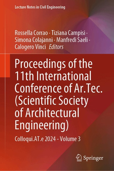Rossella Corrao, Tiziana Campisi, Simona Colajanni, Manfredi Saeli, Calogero Vinci - Proceedings of the 11th International Conference of Ar.Tec. (Scientific Society of Architectural Engineering), Inbunden