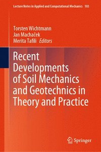 bokomslag Recent Developments of Soil Mechanics and Geotechnics in Theory and Practice