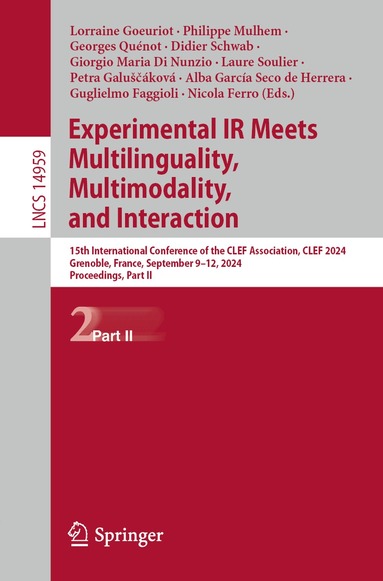 Lorraine Goeuriot, Philippe Mulhem, Georges Quénot, Didier Schwab, Giorgio Maria Di Nunzio, Laure Soulier, Petra Galuščáková, Alba García Seco de Herrera, Guglielmo Faggioli, Nicola Ferro - Experimental IR Meets Multilinguality, Multimodality, and Interaction, Häftad