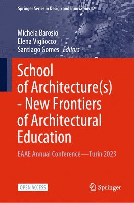 bokomslag School of Architecture(s) - New Frontiers of Architectural Education