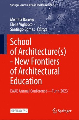 School of Architecture(s) - New Frontiers of Architectural Education 1