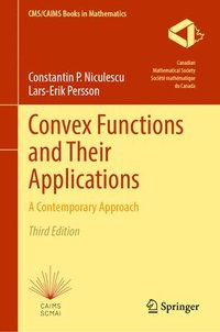 bokomslag Convex Functions and Their Applications