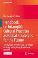 Christoph Wulf - Handbook on Intangible Cultural Practices as Global Strategies for the Future, Häftad
