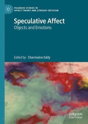 Charmaine Eddy - Speculative Affect, Inbunden