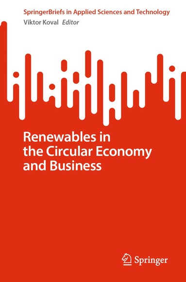 bokomslag Renewables in the Circular Economy and Business