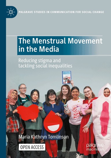 Maria Kathryn Tomlinson - Menstrual Movement in the Media, Häftad