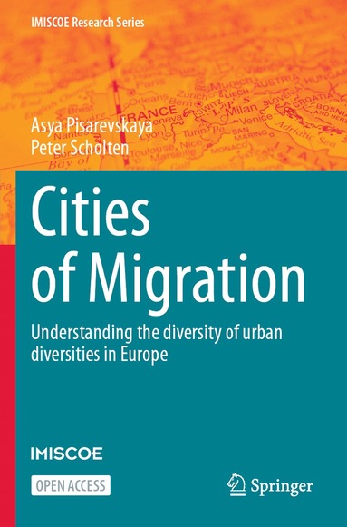 Asya Pisarevskaya, Peter Scholten - Cities of Migration, Häftad