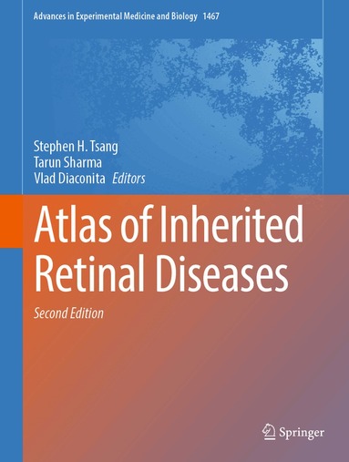 Stephen H. Tsang, Tarun Sharma, Vlad Diaconita - Atlas of Inherited Retinal Diseases, Inbunden