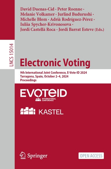 David Duenas-Cid, Peter Roenne, Melanie Volkamer, Jurlind Budurushi, Michelle Blom, Adrià Rodríguez-Pérez, Iuliia Spycher-Krivonosova, Jordi Castellà Roca, Jordi Barrat Esteve - Electronic Voting, Häftad