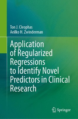 Application of Regularized Regressions to Identify Novel Predictors in Clinical Research 1