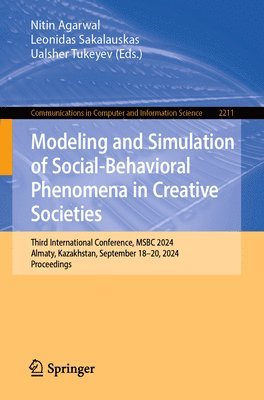 Modeling and Simulation of Social-Behavioral Phenomena in Creative Societies 1