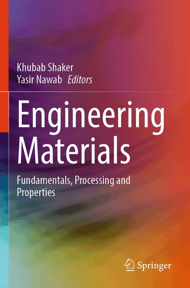 Khubab Shaker, Yasir Nawab - Engineering Materials, Häftad