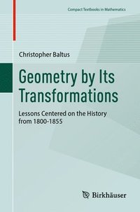 bokomslag Geometry by Its Transformations