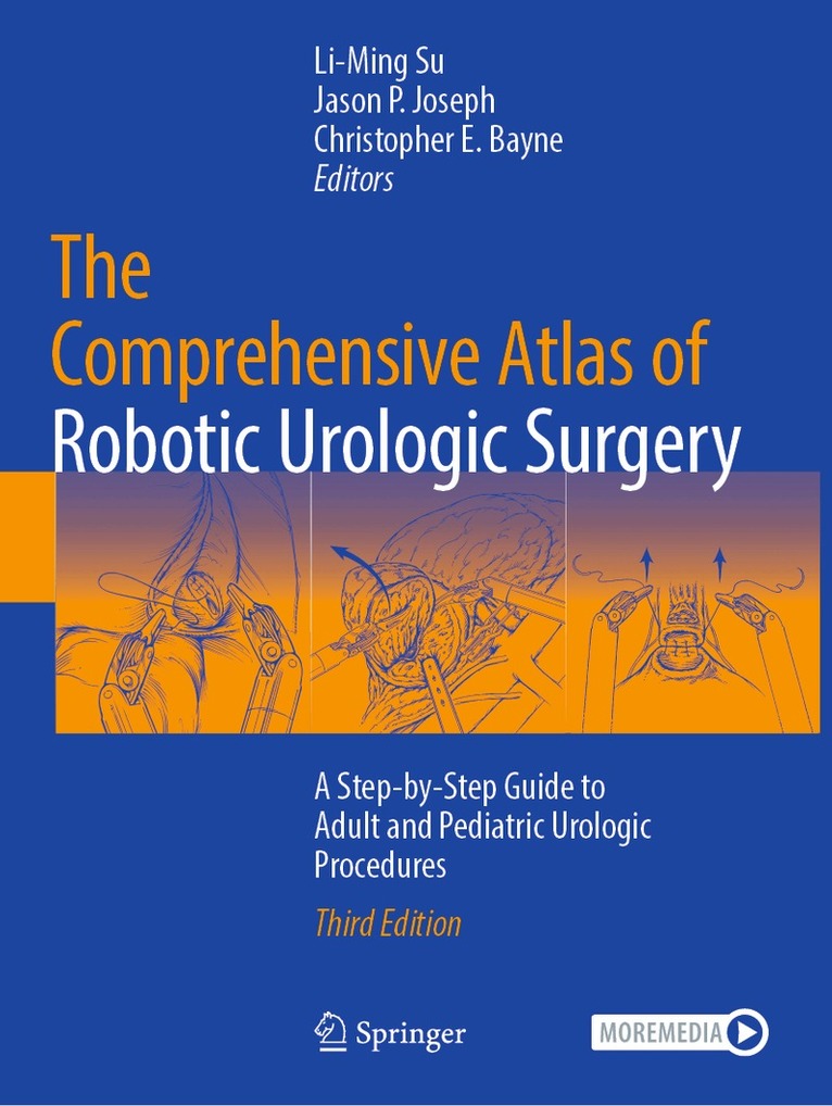 Li-Ming Su, Jason P. Joseph, Christopher E. Bayne - Comprehensive Atlas of Robotic Urologic Surgery, Häftad. Tillgänglighet: Lägg i varukorg