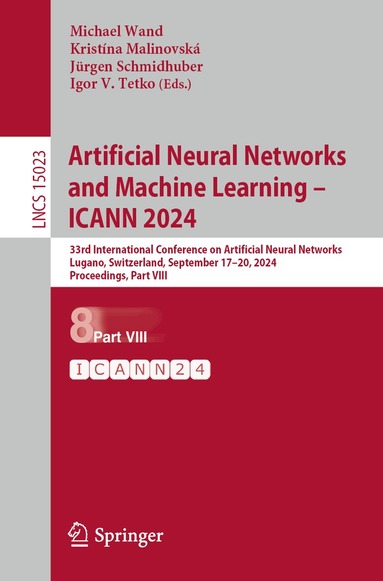 Michael Wand, Kristína Malinovská, Jürgen Schmidhuber, Igor V. Tetko - Artificial Neural Networks and Machine Learning – ICANN 2024, Häftad