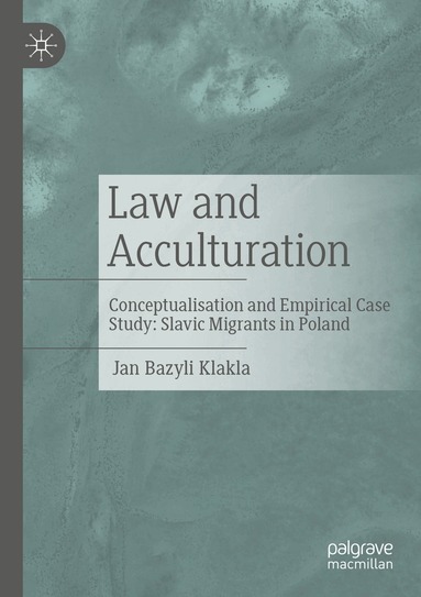 Jan Bazyli Klakla - Law and Acculturation, Häftad