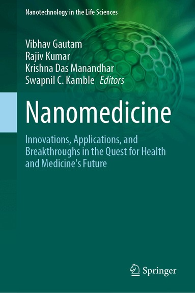 Vibhav Gautam, Rajiv Kumar, Krishna Das Manandhar, Swapnil C. Kamble - Nanomedicine, Inbunden