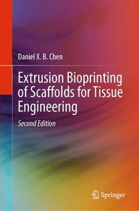 bokomslag Extrusion Bioprinting of Scaffolds for Tissue Engineering