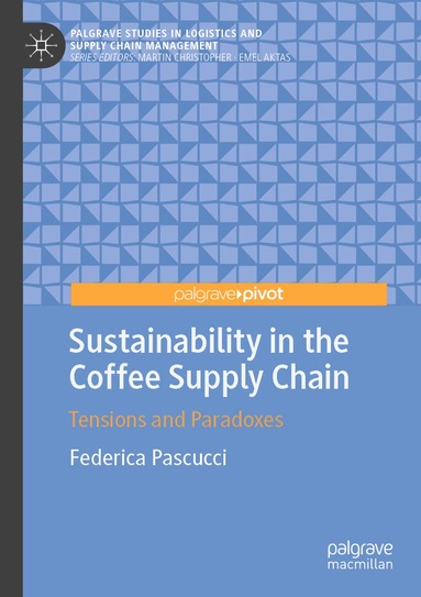 Federica Pascucci - Sustainability in the Coffee Supply Chain, Häftad