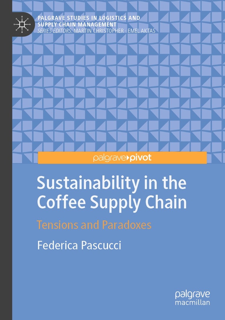 Federica Pascucci - Sustainability in the Coffee Supply Chain, Häftad
