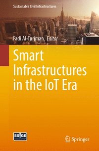 bokomslag Smart Infrastructures in the IoT Era