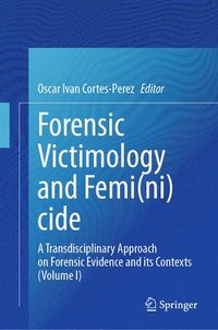 bokomslag Forensic Victimology and Femi(ni)cide