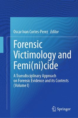 bokomslag Forensic Victimology and Femi(ni)cide