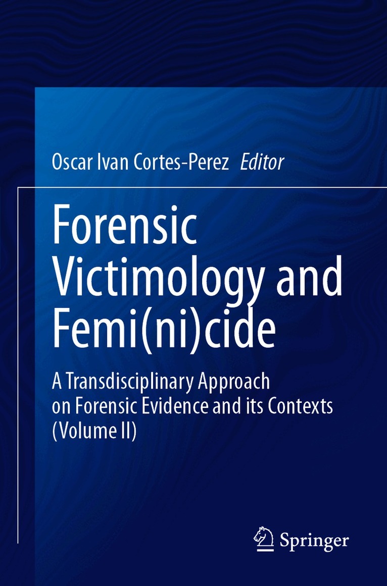 Forensic Victimology and Femi(ni)cide