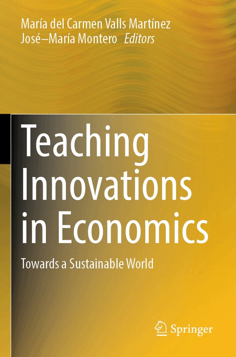 María del Carmen Valls Martínez, José–María Montero - Teaching Innovations in Economics, Häftad. Tillgänglighet: Lägg i varukorg