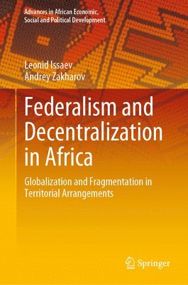 Federalism and Decentralization in Africa