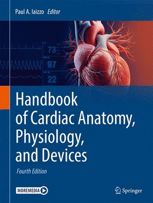 bokomslag Handbook of Cardiac Anatomy, Physiology, and Devices