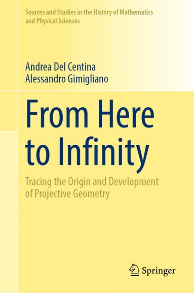 Andrea Del Centina, Alessandro Gimigliano - From Here to Infinity, Inbunden