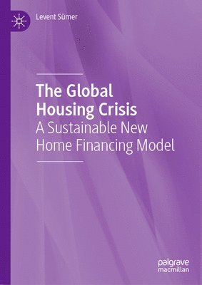 bokomslag The Global Housing Crisis