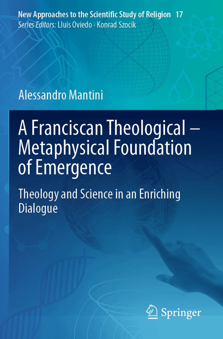 Alessandro Mantini - Franciscan Theological-Metaphysical Foundation of Emergence, Häftad. Tillgänglighet: Lägg i varukorg