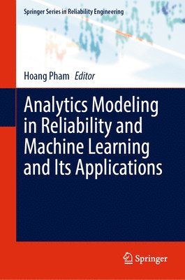 bokomslag Analytics Modeling in Reliability and Machine Learning and Its Applications