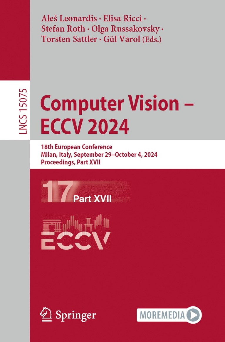 Aleš Leonardis, Elisa Ricci, Stefan Roth, Olga Russakovsky, Torsten Sattler, Gül Varol, Ales Leonardis, Gul Varol, Ale Leonardis, Ale¿ Leonardis - Computer Vision – ECCV 2024, Häftad