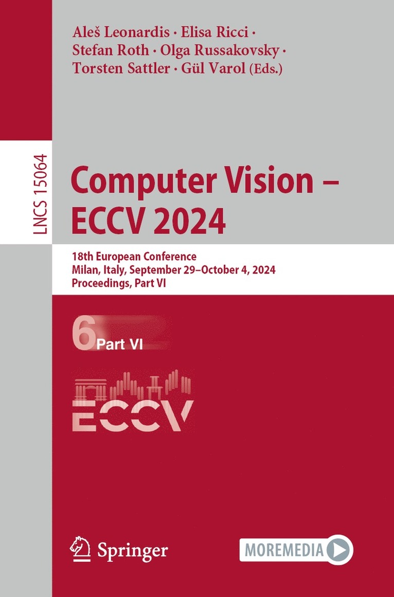 Aleš Leonardis, Elisa Ricci, Stefan Roth, Olga Russakovsky, Torsten Sattler, Gül Varol, Ales Leonardis, Gul Varol, Ale Leonardis, Ale¿ Leonardis - Computer Vision – ECCV 2024, Häftad