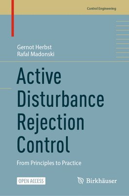 Gernot Herbst, Rafal Madonski - Active Disturbance Rejection Control, Inbunden