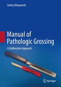 bokomslag Manual of Pathologic Grossing