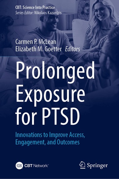 Carmen P. McLean, Elizabeth M. Goetter - Prolonged Exposure for PTSD, Inbunden