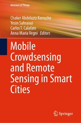 bokomslag Mobile Crowdsensing and Remote Sensing in Smart Cities