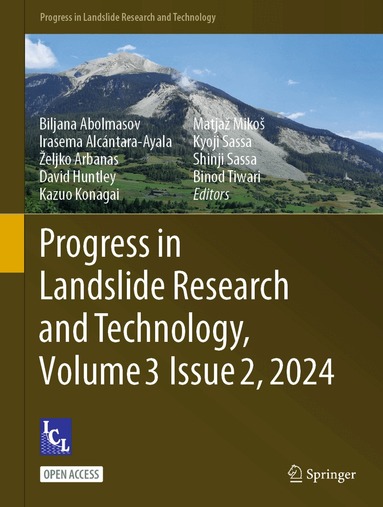 Biljana Abolmasov, Irasema Alcántara-Ayala, Željko Arbanas, David Huntley, Kazuo Konagai, Matjaž Mikoš, Kyoji Sassa, Shinji Sassa, Binod Tiwari - Progress in Landslide Research and Technology, Volume 3 Issue 2, 2024, Inbunden