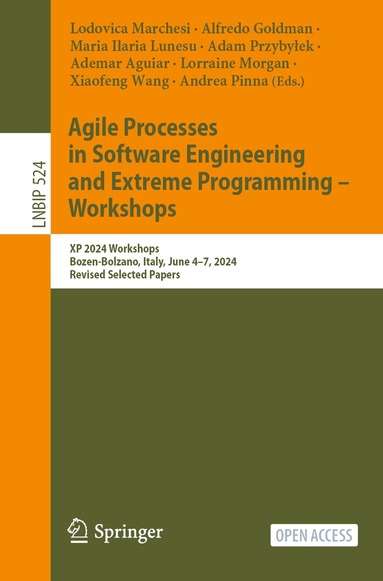 Lodovica Marchesi, Alfredo Goldman, Maria Ilaria Lunesu, Adam Przybyłek, Ademar Aguiar, Lorraine Morgan, Xiaofeng Wang, Andrea Pinna - Agile Processes in Software Engineering and Extreme Programming – Workshops, Häftad
