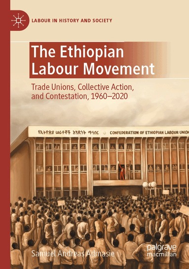 Samuel Andreas Admasie - Ethiopian Labour Movement, Häftad